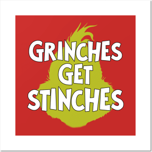 Grinches Get Stinches Posters and Art